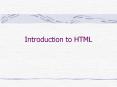 Introduction to HTML PowerPoint PPT Presentation