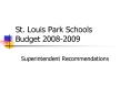 St. Louis Park Schools Budget 20082009 PowerPoint PPT Presentation