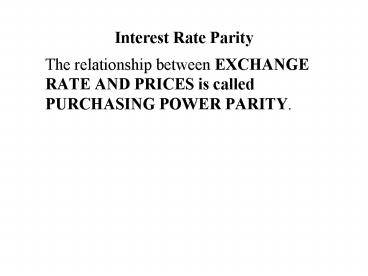 Interest Rate Parity