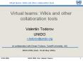 Virtual teams: Wikis and other collaboration tools PowerPoint PPT Presentation