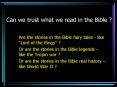 Can we trust what we read in the Bible PowerPoint PPT Presentation