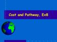 Cost and Pathway, Ex8 PowerPoint PPT Presentation