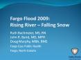 Fargo Flood 2009: Rising River Falling Snow PowerPoint PPT Presentation
