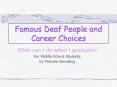 Famous Deaf People and Career Choices PowerPoint PPT Presentation