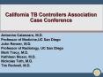 California TB Controllers Association Case Conference PowerPoint PPT Presentation