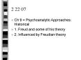 Ch 9 Psychoanalytic Approaches: Historical PowerPoint PPT Presentation