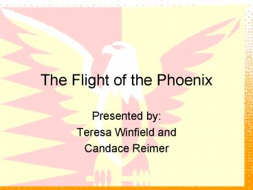 The Flight of the Phoenix