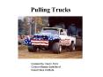 Pulling Trucks PowerPoint PPT Presentation
