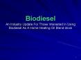 Biodiesel An Industry Update For Those Interested In Using Biodiesel As A Home Heating Oil Blend sto PowerPoint PPT Presentation