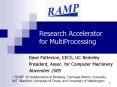 Research Accelerator for MultiProcessing PowerPoint PPT Presentation