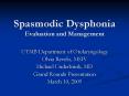Spasmodic Dysphonia Evaluation and Management PowerPoint PPT Presentation