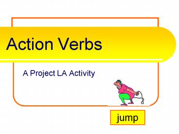 Action Verbs