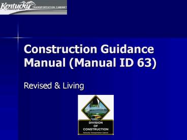 Construction Guidance Manual Manual ID 63