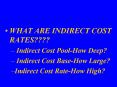 WHAT ARE INDIRECT COST RATES PowerPoint PPT Presentation