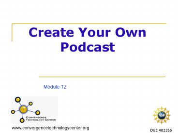 Create Your Own Podcast