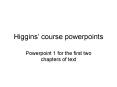 Higgins PowerPoint PPT Presentation