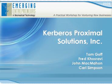 Kerberos Proximal Solutions, Inc.