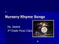 Nursery Rhyme Songs PowerPoint PPT Presentation
