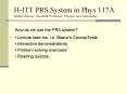 H-ITT PRS System in Phys 117A Shane Hutson, Assistant Professor, Physics and Astronomy PowerPoint PPT Presentation