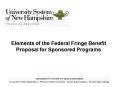 Elements of the Federal Fringe Benefit Proposal for Sponsored Programs PowerPoint PPT Presentation