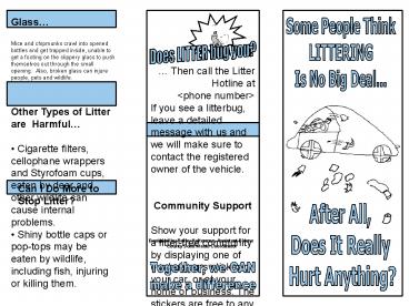 Then call the Litter Hotline at