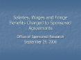 Salaries, Wages and Fringe Benefits Charged to Sponsored Agreements PowerPoint PPT Presentation