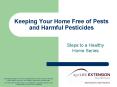 Keeping Your Home Free of Pests and Harmful Pesticides PowerPoint PPT Presentation