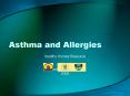 Asthma and Allergies PowerPoint PPT Presentation