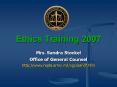 Ethics Training 2007 PowerPoint PPT Presentation