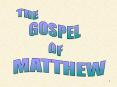 INTRODUCTION TO MATTHEWS GOSPEL PowerPoint PPT Presentation