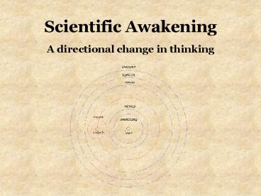Scientific Awakening