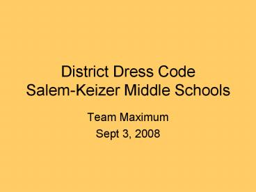 District Dress Code SalemKeizer Middle Schools