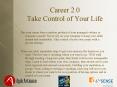 Career 2.0 Take Control of Your Life PowerPoint PPT Presentation
