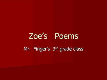 Zoes Poems