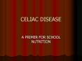 CELIAC DISEASE PowerPoint PPT Presentation