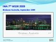 IWA 7th WSSR 2009 Brisbane Australia, September 2009 PowerPoint PPT Presentation