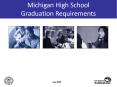 Michigan High School Graduation Requirements PowerPoint PPT Presentation