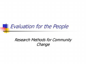Evaluation for the People