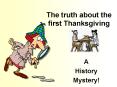 The truth about the first Thanksgiving PowerPoint PPT Presentation