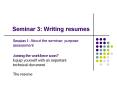 Seminar 3: Writing resumes PowerPoint PPT Presentation