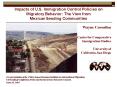 Impacts of U.S. Immigration Control Policies on Migratory Behavior: The View from Mexican Sending Co PowerPoint PPT Presentation