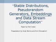 Stable Distributions, Pseudorandom Generators, Embeddings and Data Stream Computation