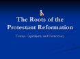 The Roots of the Protestant Reformation PowerPoint PPT Presentation