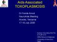 Aids Associated TOXOPLASMOSIS PowerPoint PPT Presentation