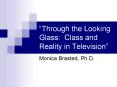 Through the Looking Glass: Class and Reality in Television PowerPoint PPT Presentation