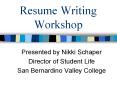 Resume Writing Workshop PowerPoint PPT Presentation