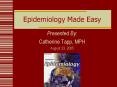 Epidemiology Made Easy PowerPoint PPT Presentation