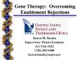 Gene Therapy: Overcoming Enablement Rejections PowerPoint PPT Presentation