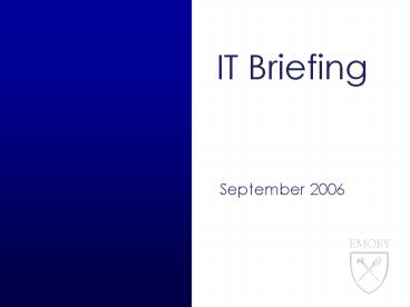 IT Briefing