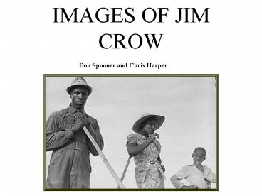 IMAGES OF JIM CROW